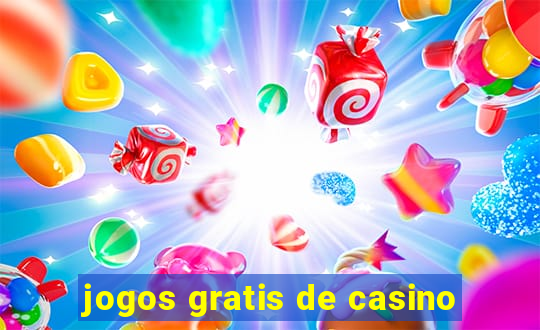 jogos gratis de casino