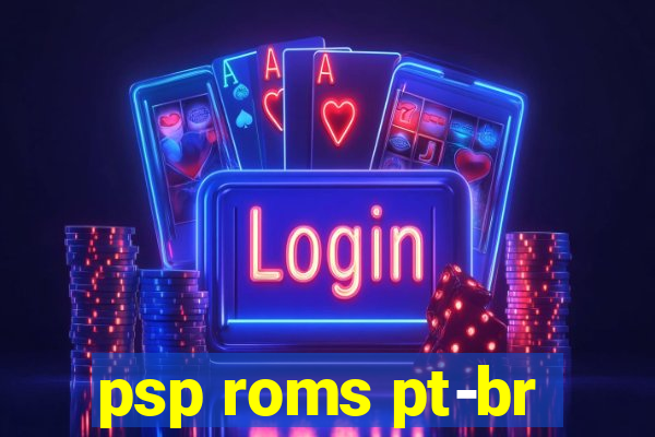 psp roms pt-br