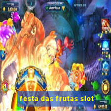 festa das frutas slot