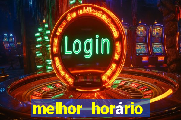 melhor horário para jogar fortune ox de madrugada