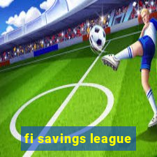 fi savings league