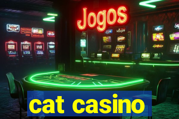 cat casino