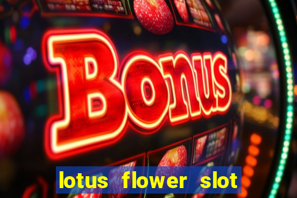 lotus flower slot machine free play