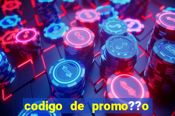 codigo de promo??o vai de bet