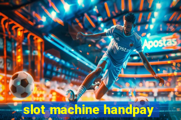 slot machine handpay