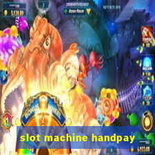 slot machine handpay