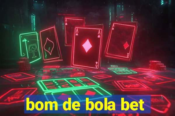 bom de bola bet