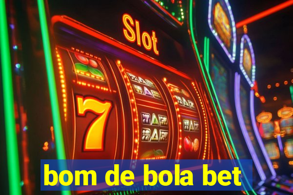 bom de bola bet