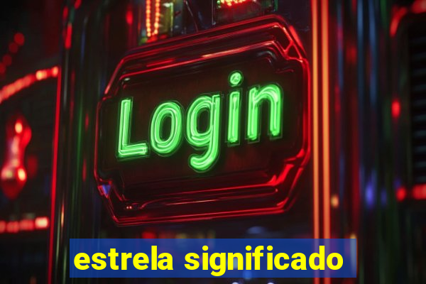 estrela significado