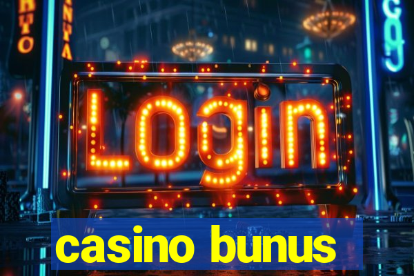 casino bunus