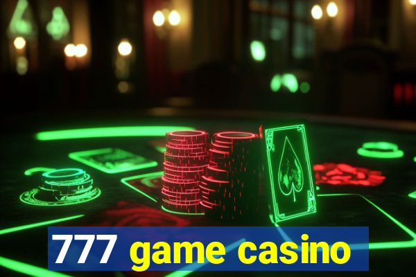 777 game casino