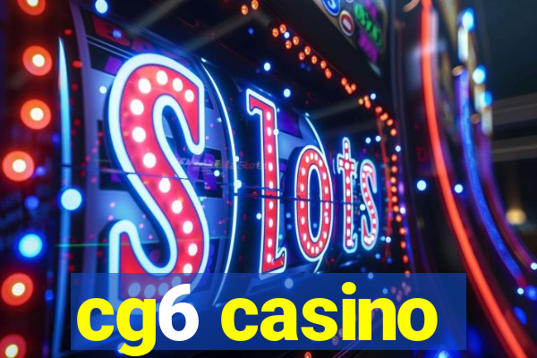 cg6 casino