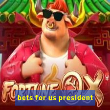 bets for us president