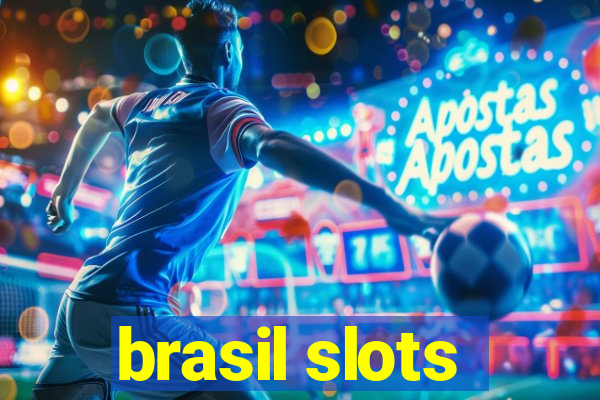 brasil slots