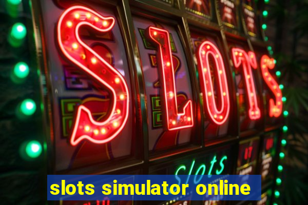 slots simulator online