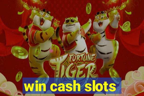 win cash slots