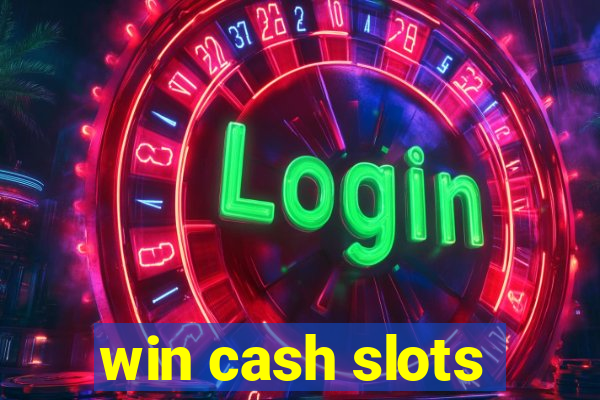 win cash slots