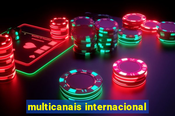 multicanais internacional