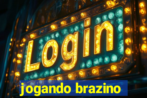 jogando brazino