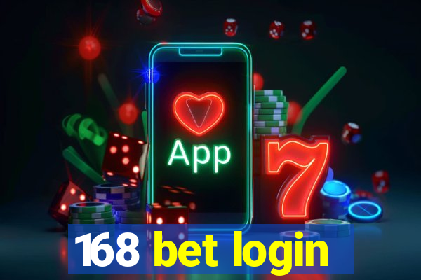 168 bet login