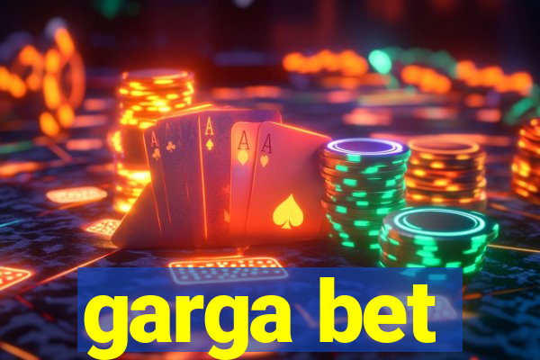 garga bet