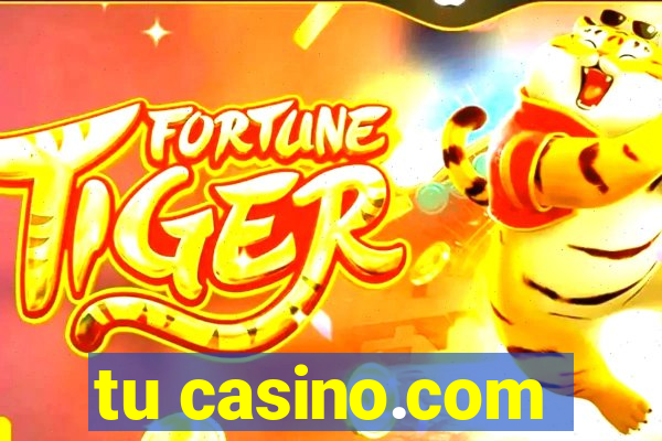 tu casino.com