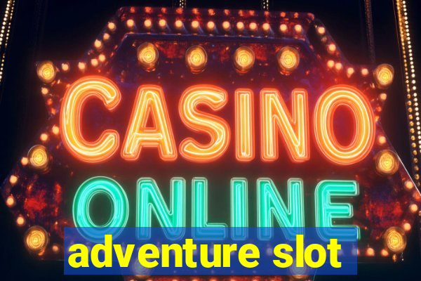 adventure slot