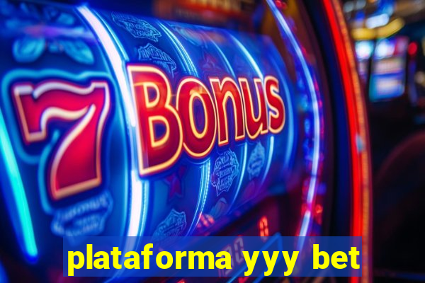 plataforma yyy bet