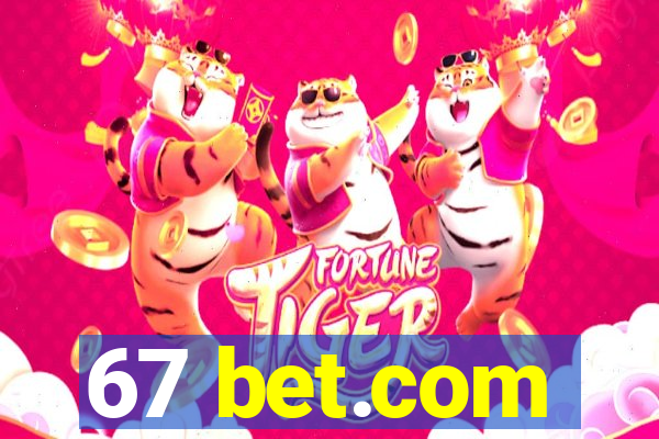 67 bet.com