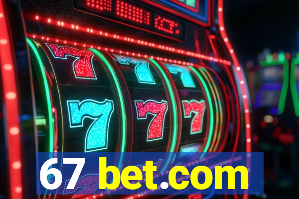 67 bet.com