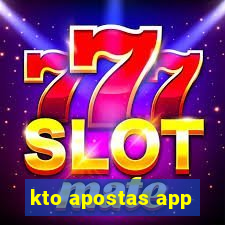 kto apostas app