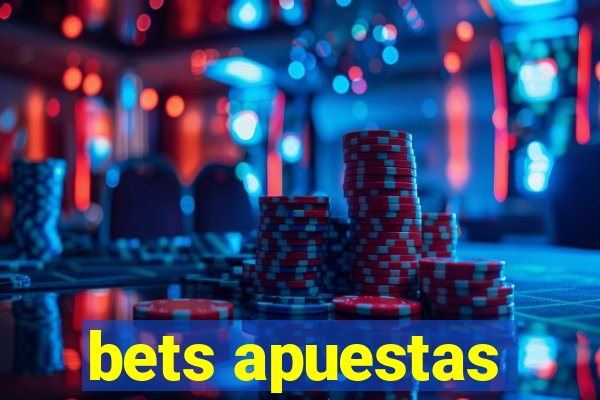 bets apuestas