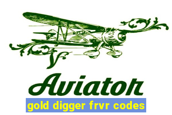 gold digger frvr codes