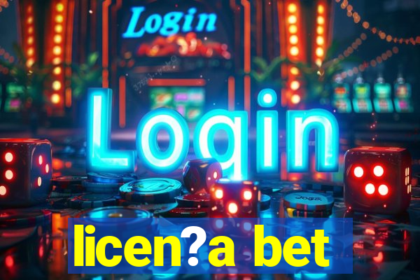 licen?a bet