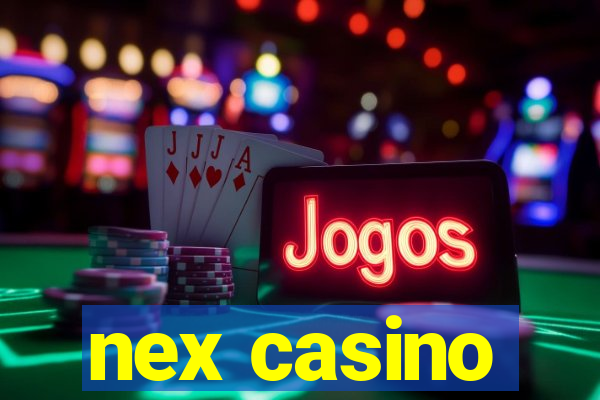 nex casino