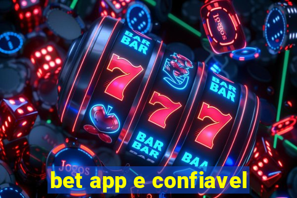 bet app e confiavel