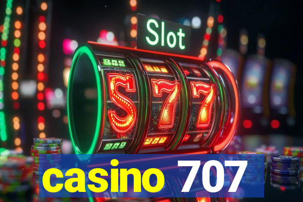 casino 707