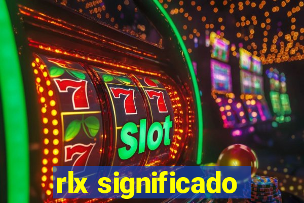 rlx significado