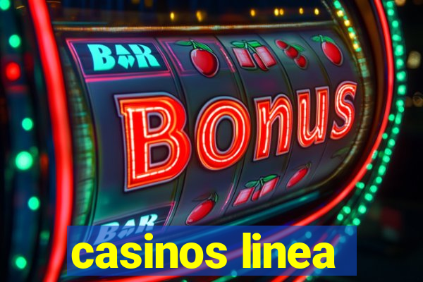 casinos linea