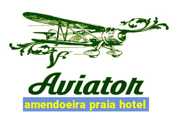 amendoeira praia hotel