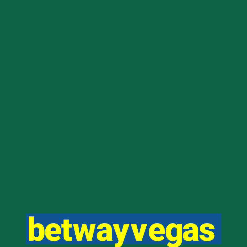 betwayvegas