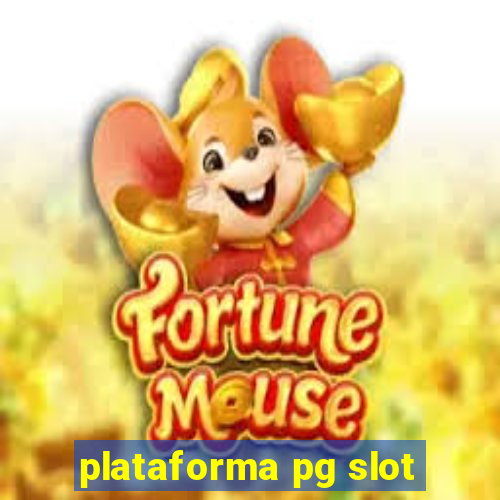 plataforma pg slot