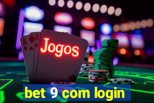 bet 9 com login