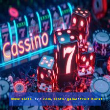 www.slots-777.com/slots/game/fruit burst