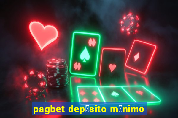 pagbet dep贸sito m铆nimo