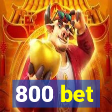 800 bet