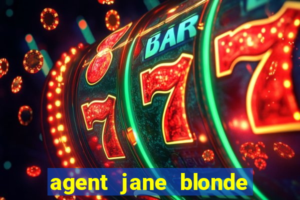 agent jane blonde max volume slot free