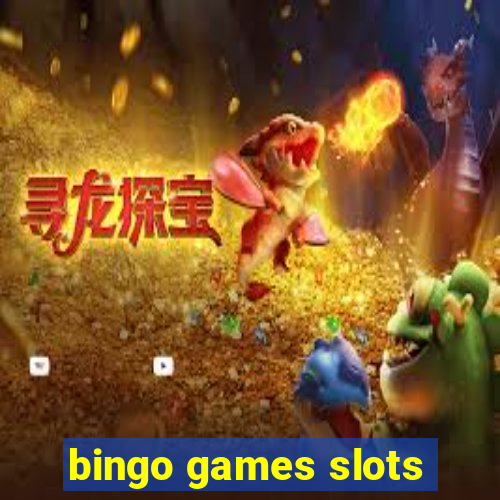 bingo games slots