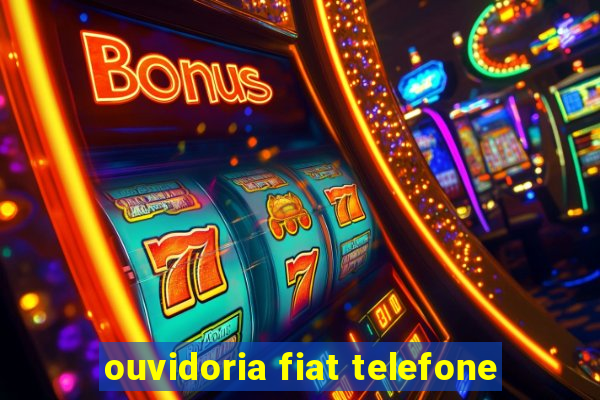 ouvidoria fiat telefone