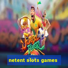 netent slots games